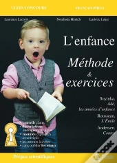 L'Enfance : Méthode & Exercices