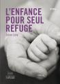 L'Enfance Pour Seul Refuge - Preview
