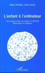 L'Enfant A L'Ordinateur ; Une Pratique D'Aide Aux Enfants En Difficulte ; Observations Et Reflexions - Preview