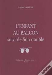 L'Enfant Au Balcon ; Son Double