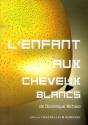 L'Enfant Aux Cheveux Blancs - Preview