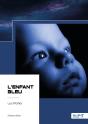 L'Enfant Bleu - Preview