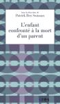 L'Enfant Confronté À La Mort D'Un Parent - Preview
