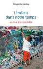 L'Enfant Dans Notre Temps - Journal D'Un Pediatre - Preview