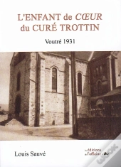L'Enfant De Coeur Du Curé Trottin ; Voutré 1931