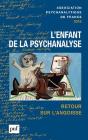 L'Enfant De La Psychanalyse, Retour Sur L'Angoise (Édition 2018) - Preview