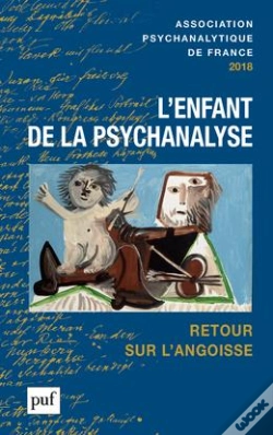 Capa do artigo L'Enfant De La Psychanalyse, Retour Sur L'Angoise (Édition 2018)