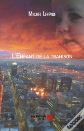 L'Enfant De La Trahison