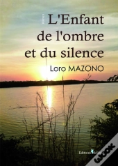 L'Enfant De L'Ombre Et Du Silence