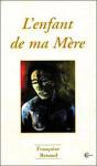 L'Enfant De Ma Mere - Preview
