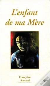 L'Enfant De Ma Mere