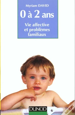 Capa do artigo L'Enfant De O A 2 Ans, Vie Affective Et Problemes Familiaux