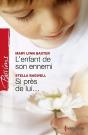 L'Enfant De Son Ennemi - Si Pres De Lui... - Preview
