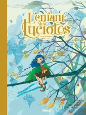 L'Enfant Des Lucioles Tome 3 : Vent D'Automne