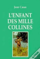 L'Enfant Des Mille Collines