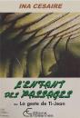 L'Enfant Des Passages Ou La Geste De Ti Jean - Preview