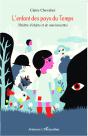 L'Enfant Des Pays Du Temps ; Théâtre D'Objets Et De Marionnettes - Preview