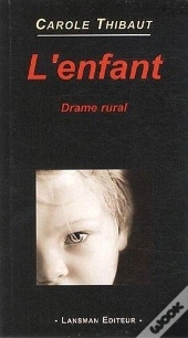 L'Enfant (Drame Rural)