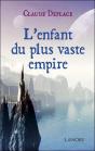 L'Enfant Du Plus Vaste Empire - Preview
