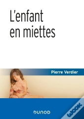 L'Enfant En Miettes (4e Édition)