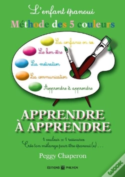 Capa do artigo L'Enfant Epanoui : La Methode Des 5 Couleurs : Apprendre A Apprendre