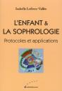 L'Enfant Et La Sophrologie ; Protocoles Et Applications - Preview