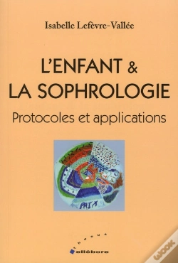 Capa do artigo L'Enfant Et La Sophrologie ; Protocoles Et Applications