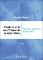 L'Enfant Et La Souffrance De La Séparation : Divorce, Adoption, Placement (2e Édition) - Preview