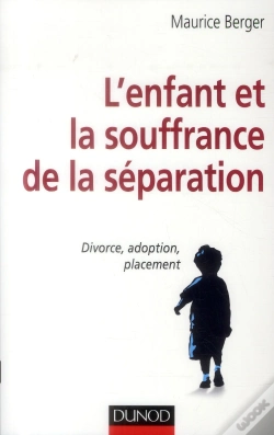 Capa do artigo L'Enfant Et La Souffrance De La Separation - Divorce, Adoption, Placement