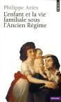 L'Enfant Et La Vie Familiale Sous L'Ancien Regime - Preview