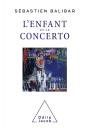 L'Enfant  Et Le Concerto - Preview