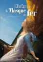 L'Enfant Et Le Masque De Fer - Preview