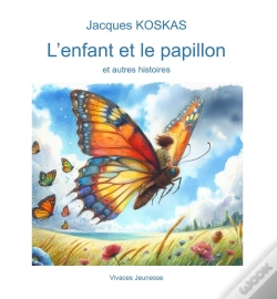 Capa do artigo L'Enfant Et Le Papillon : Et Autres Histoires