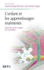 L'Enfant Et Les Apprentissages Malmenés ; Quand Lire, Écrire, Compter Est Un Problème - Preview