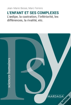 Capa do artigo L'Enfant Et Ses Complexes : L'Oedipe, La Castration, L'Infériorité, Les Différences, La Rivalité, Etc.