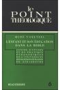 L'Enfant Et Son Education Dans La Bible - Preview