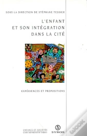 L'Enfant Et Son Intégration Dans La Cité