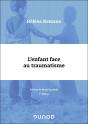 L'Enfant Face Au Traumatisme (2e Édition) - Preview