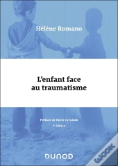 L'Enfant Face Au Traumatisme (2e Édition)