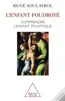 Capa do artigo L'Enfant Foudroye ; Comprendre L'Enfant Epileptique