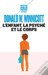 L'Enfant, La Psyche Et Le Corps