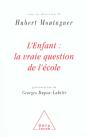 L'Enfant ; La Vraie Question De L'École - Preview