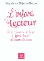 L'Enfant Lecteur : De La Comtesse De Segur A Harry Potter, Les Raisons Du Succes - Preview