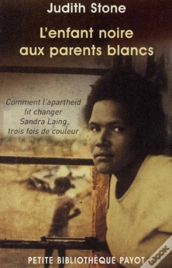 Capa do artigo L'Enfant Noire Aux Parents Blancs ; Comment L'Apartheid Fit Changer Sandra Laing Trois Fois De Couleur