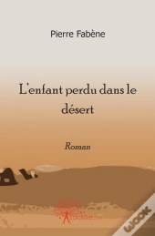 L'Enfant Perdu Dans Le Desert Roman