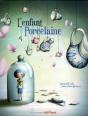 L'Enfant Porcelaine - Preview