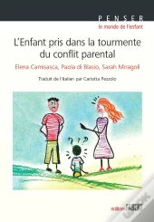 L'Enfant Pris Dans La Tourmente Du Conflit Parental