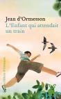 L'Enfant Qui Attendait Un Train - Preview