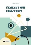 L'Enfant Qui Construit