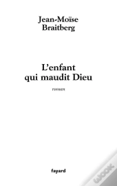 L'Enfant Qui Maudit Dieu